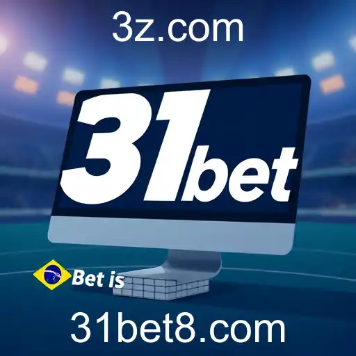 31bet: Crescimento e Desafios no Mercado de Apostas Online